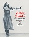 Action Theater: The Improvisation of Presence Action Theater: The Improvisation of Presence