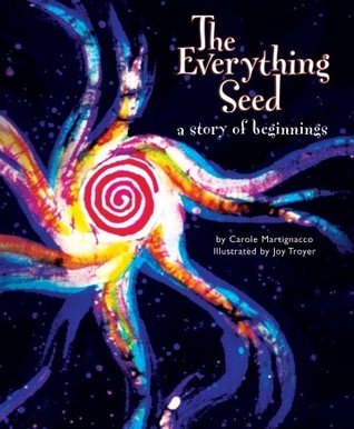 The Everything Seed: A Story of Beginnings (Hardcover)