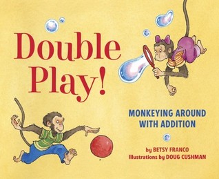 Double Play: Monkeying Around with Addition (Hardcover)