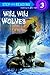Wild, Wild Wolves (Step into Reading)