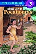 The True Story of Pocahontas (Step Into Reading, Step 3) 