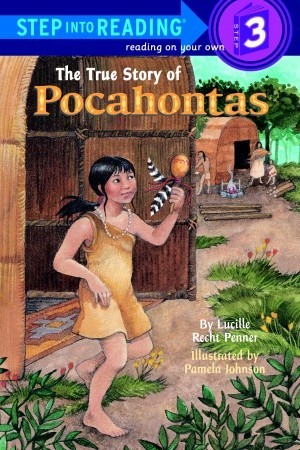 The True Story of Pocahontas (Step Into Reading, Step 3)