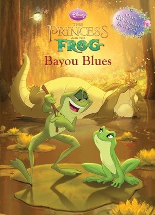 Bayou Blues (Hologramatic Sticker Book)(Disney's The Princess and the Frog)