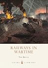 Railways in Wartime (Shire Library)
