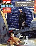 Maxi Nathan Never n. 1: Il fabbricante di bambole - La vendetta di Cotton - Il labirinto