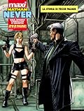 Maxi Nathan Never n. 6: La storia di Trixie Palmer