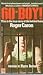 Go-Boy! Memories of a Life Behind Bars by Roger Caron