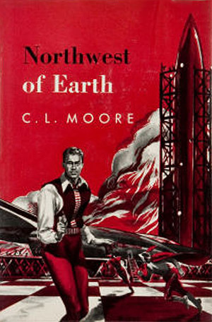 Northwest of Earth (Hardcover)
