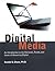Digital Media: An Introduct...
