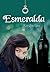 Esmeralda (El amor a través de los tiempos, #3)