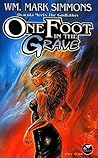 One Foot in the Grave (The Halflife Chronicles, #1)