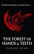 The Forest of Hands and Teeth