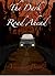 The Dark Road Ahead by V. Booke