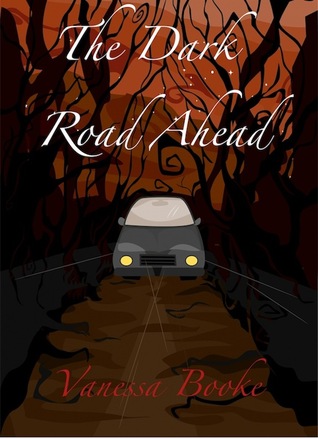 The Dark Road Ahead