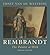 Rembrandt by Ernst van de Wetering