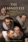 The Learned Eye: Regarding Art, Theory, and the Artist's Reputation