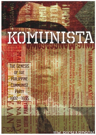 Komunista: The Genesis of the Philippine Communist Party, 1902-1935 (Hardcover)