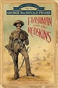 Flashman and the Redskins (The Flashman Papers, #7)
