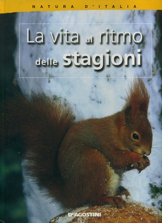 La Vita al Ritmo delle Stagioni