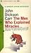 The Men Who Explained Miracles: Six stories and a Novelette