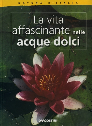 La Vita Affascinante nelle Acque Dolci
