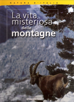 La vita misteriosa delle montagne (Hardcover)