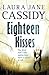 Eighteen Kisses by Laura Jane Cassidy