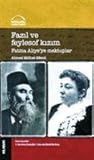 Fazıl ve Feylesof Kızım: Fatma Aliye'ye Mektuplar