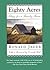 Eighty Acres: Elegy for a F...