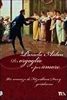 Per orgoglio o per amore by Pamela Aidan
