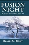Fusion Night: Fusion Night Trilogy #1