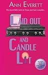 Laid Out and Candle Lit by Ann Everett