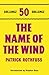 The Name of the Wind by Patrick Rothfuss