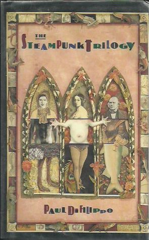 The Steampunk Trilogy