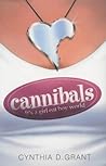 The Cannibals by Cynthia D. Grant