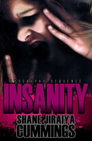 Apocrypha Sequence: Insanity (Kindle Edition)