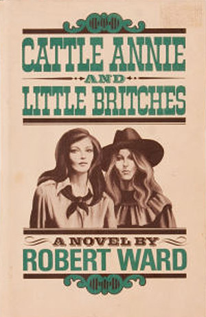 Cattle Annie and Little Britches (Hardcover)