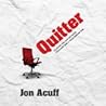 Quitter by Jon Acuff
