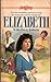 Elizabeth by Willo Davis Roberts