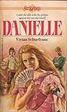 Danielle by Vivian Schurfranz