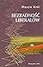 Bezradność liberałów. Myśl liberalna wobec konfliktu i wojny
