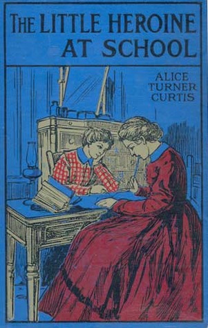 The Little Heroine at School (Hardcover)