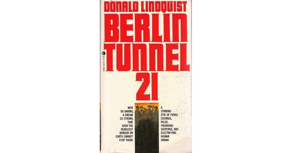 Berlin Tunnel 21 by Donald Lindquist