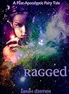 Ragged by Sarah Diemer Ragged by Sarah Diemer