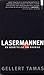 Lasermannen: En berättelse ...