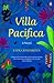 Villa Pacifica by Kapka Kassabova