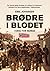 Brødre i blodet by Emil Johansen