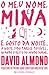O Meu Nome é Mina by David Almond O Meu Nome é Mina by David Almond