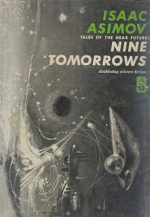 Nine Tomorrows
