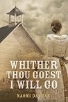 Whither Thou Goest, I Will Go